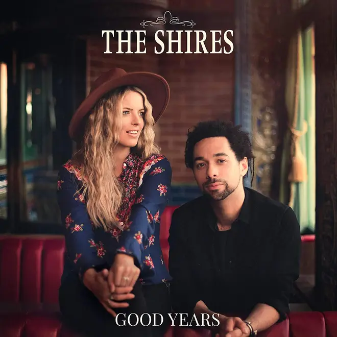 The Shires new album ‘Good Years’