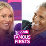 Smooth's Famous Firsts with Michael Bolton and Jenni Falconer