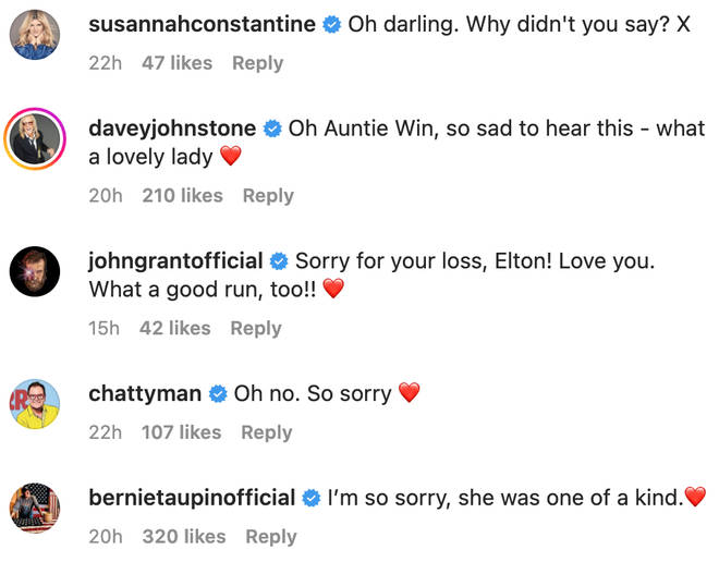 The star&squot;s celebrity friends immediately took to the comments to share their respects, with Bernie Taupin writing: "I’m so sorry, she was one of a kind."