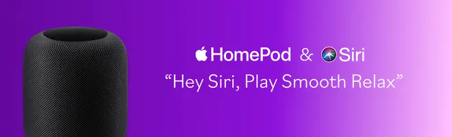 Listen to Smooth Relax on HomePod and Siri